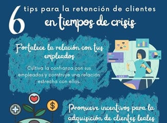6 tips para la retención de clientes en tiempos de crisis