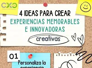 4 Ideas para Crear Experiencias Memorables e Innovadoras